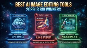 Best AI Image Editing Tools 2026: 3 Big Winners